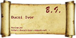 Bucsi Ivor névjegykártya